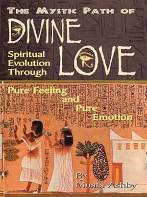 Immagine del venditore per Path of Divine Love "Neter Merri" venduto da GreatBookPrices