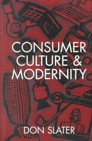 Imagen del vendedor de Consumer Culture and Modernity a la venta por GreatBookPrices