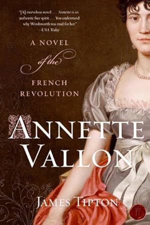 Seller image for Annette Vallon : A Novel of the French Revolution for sale by GreatBookPrices