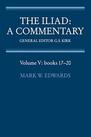 Image du vendeur pour Iliad : A Commentary Books 17-20 mis en vente par GreatBookPrices