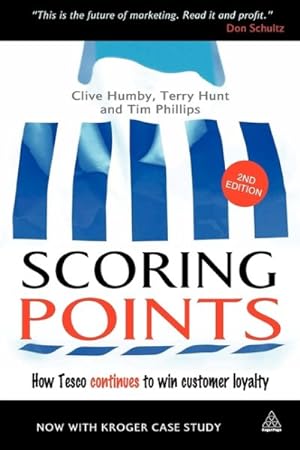 Seller image for Scoring Points : How Tesco Continues to Win Customer Loyalty for sale by GreatBookPrices