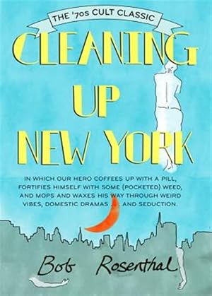 Immagine del venditore per Cleaning Up New York : The '70s Cult Classic venduto da GreatBookPrices