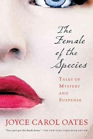 Imagen del vendedor de Female of the Species : Tales of Mystery And Suspense a la venta por GreatBookPrices