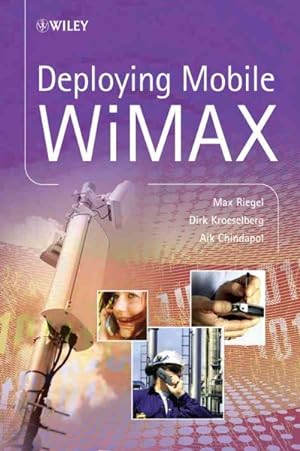 Seller image for Deploying Mobile Wimax for sale by GreatBookPrices