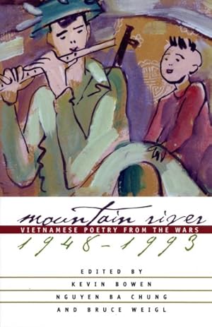 Seller image for Mountain River : Vietnamese Poetry from the Wars, 1948-1993 for sale by GreatBookPrices