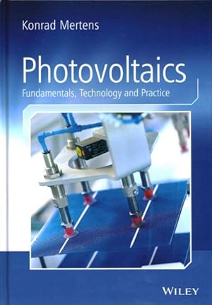 Image du vendeur pour Photovoltaics : Fundamentals, Technology and Practice mis en vente par GreatBookPrices