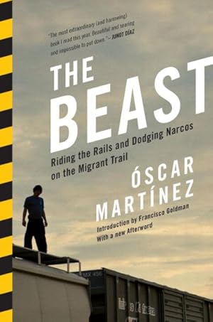 Seller image for Beast : Riding the Rails and Dodging Narcos on the Migrant Trail for sale by GreatBookPrices