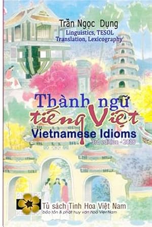 Seller image for Vietnamese Idioms -Language: vietnamese for sale by GreatBookPrices