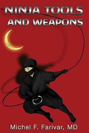 Seller image for Ninja Tools and Weapons for sale by GreatBookPrices