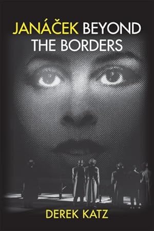 Immagine del venditore per Janacek Beyond the Borders venduto da GreatBookPrices