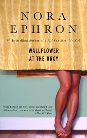 Seller image for Wallflower at the Orgy for sale by GreatBookPrices