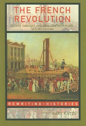 Seller image for French Revolution : Recent Debates And New Controversies for sale by GreatBookPrices