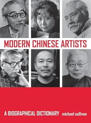 Seller image for Modern Chinese Artists : A Biographical Dictionary for sale by GreatBookPrices