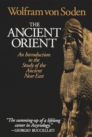 Seller image for Ancient Orient : An Introduction to the Study of the Ancient Near East for sale by GreatBookPrices