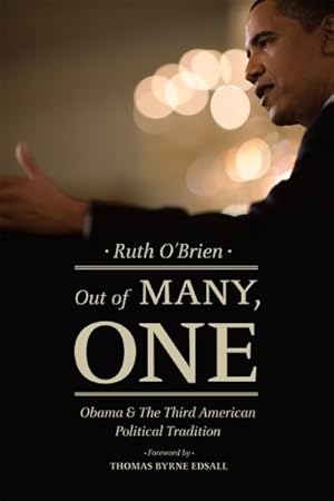 Seller image for Out of Many, One : Obama and the Third American Political Tradition for sale by GreatBookPrices