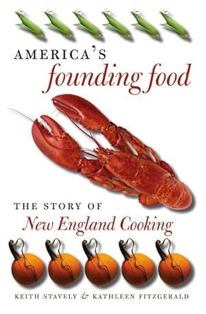 Seller image for America's Founding Food : The Story of New England Cooking for sale by GreatBookPrices