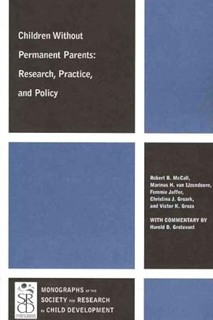 Imagen del vendedor de Children Without Permanent Parents : Research, Practice, and Policy a la venta por GreatBookPrices