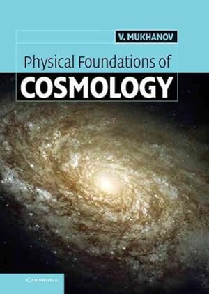 Seller image for Physical Foundations of Cosmology for sale by GreatBookPrices