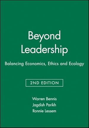 Bild des Verkufers fr Beyond Leadership : Balancing Economics, Ethics and Ecology zum Verkauf von GreatBookPrices