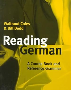 Seller image for Reading German : A Course Book and Reference Grammar for sale by GreatBookPrices