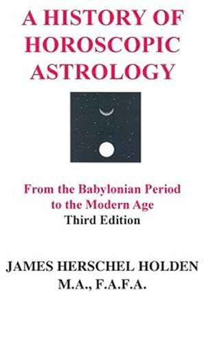 Seller image for History of Horoscopic Astrology for sale by GreatBookPrices