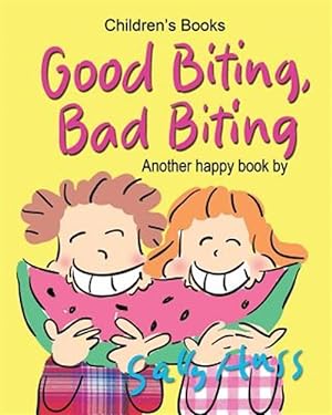 Imagen del vendedor de Good Biting, Bad Biting a la venta por GreatBookPrices