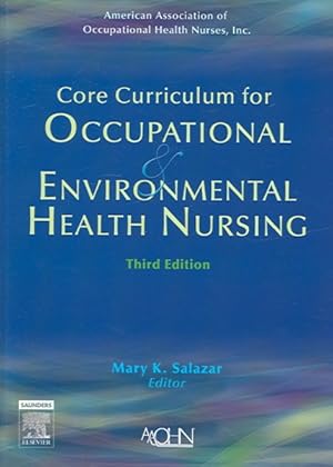 Imagen del vendedor de Core Curriculum for Occupational & Environmental Health Nursing a la venta por GreatBookPrices