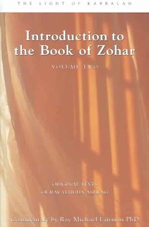 Immagine del venditore per Introduction to the Book of Zohar : The Spiritual Secret Of Kabbalah venduto da GreatBookPrices