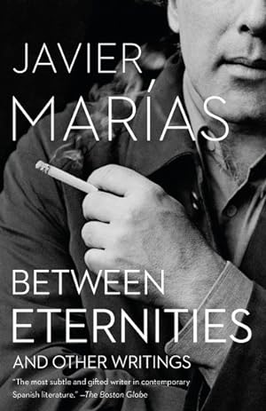 Imagen del vendedor de Between Eternities : And Other Writings a la venta por GreatBookPrices