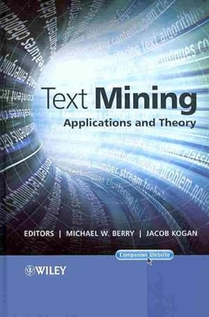 Immagine del venditore per Text Mining : Applications and Theory venduto da GreatBookPrices