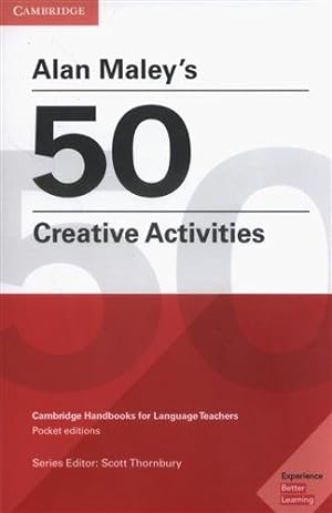 Imagen del vendedor de Alan Maley's 50 Creative Activities a la venta por GreatBookPrices