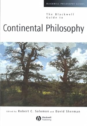 Image du vendeur pour Blackwell Guide to Continental Philosophy mis en vente par GreatBookPrices