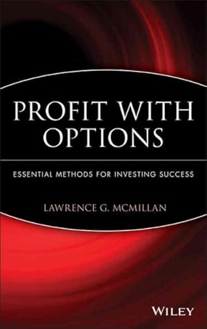 Seller image for Profit With Options : Essential Methods for Investing Success for sale by GreatBookPrices