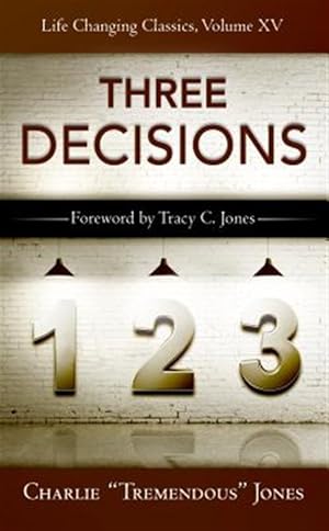 Immagine del venditore per The Three Decisions venduto da GreatBookPrices