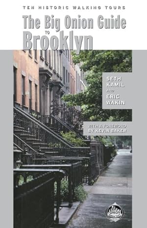 Bild des Verkufers fr Big Onion Guide To Brooklyn : Ten Historic Walking Tours zum Verkauf von GreatBookPrices