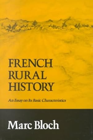 Seller image for French Rural History : An Essay on Its Basic Characteristics for sale by GreatBookPrices