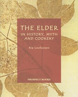 Immagine del venditore per Elder : In History, Myth and Cookery venduto da GreatBookPrices