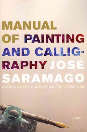 Imagen del vendedor de Manual of Painting and Calligraphy : A Novel a la venta por GreatBookPrices