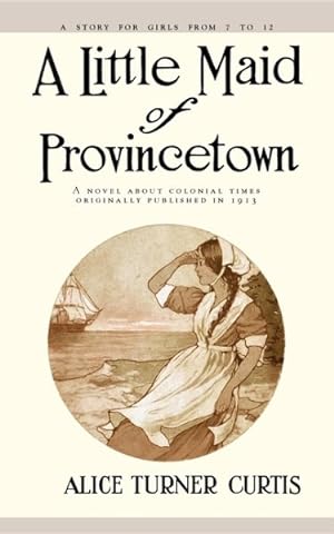 Seller image for Little Maid of Provincetown for sale by GreatBookPrices
