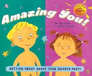 Immagine del venditore per Amazing You! : Getting Smart About Your Private Parts venduto da GreatBookPrices