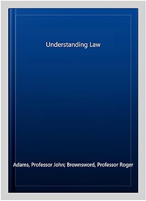 Bild des Verkufers fr Understanding Law zum Verkauf von GreatBookPrices