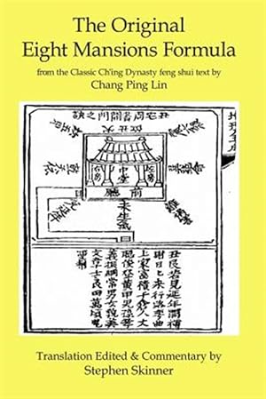 Seller image for Original Eight Mansions Formula : A Classic Ch'ing Dynasty Feng Shui Text for sale by GreatBookPrices
