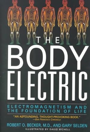 Seller image for Body Electric : Electromagnetism and the Foundation of Life for sale by GreatBookPrices