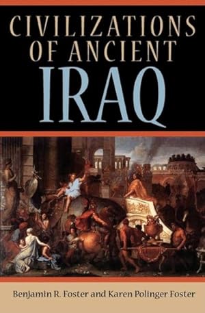 Imagen del vendedor de Civilizations of Ancient Iraq a la venta por GreatBookPrices