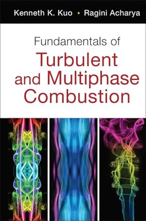 Seller image for Fundamentals of Turbulent and Multiphase Combustion for sale by GreatBookPrices