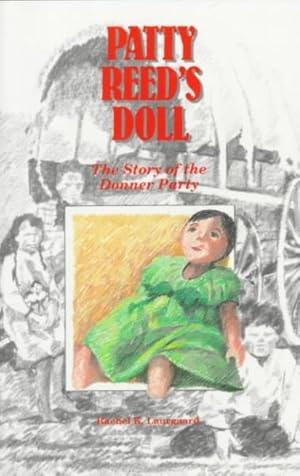 Immagine del venditore per Patty Reed's Doll : The Story of the Donner Party venduto da GreatBookPrices