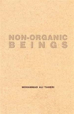 Image du vendeur pour Non-Organic Beings mis en vente par GreatBookPrices