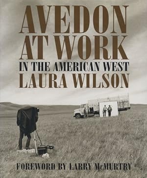 Imagen del vendedor de Avedon at Work : In the American West a la venta por GreatBookPrices