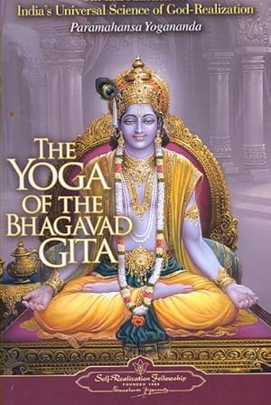 Seller image for Yoga of the Bhagavad Gita : An Introduction to India's Universal Science of God-Realization for sale by GreatBookPrices