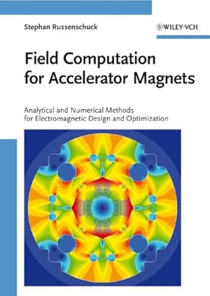 Seller image for Field Computation for Accelerator Magnets : Analytical and Numerical Methods for Electromagnetic Design and Optimization for sale by GreatBookPrices